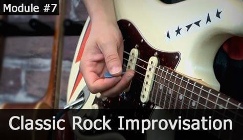 Module #7 - Classic Rock Improvisation