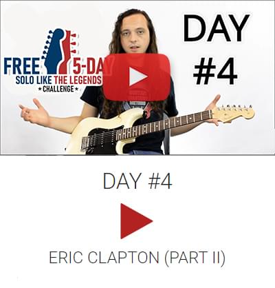 Free 5-Day Challenge - Day 4 - Eric Clapton - Part 2 