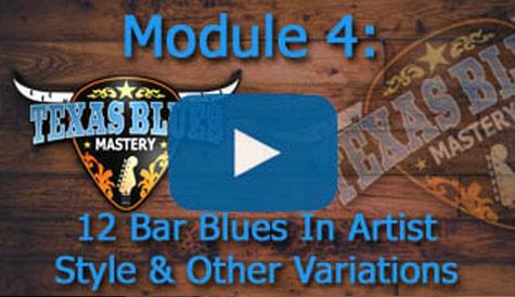 Module 4: 12 Bar Blues in Artists Styles and other variations