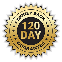 120 - Day 100% Money Back Guarantee